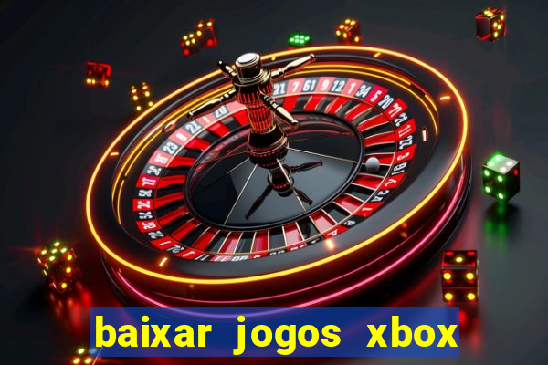 baixar jogos xbox 360 iso usando utorrent